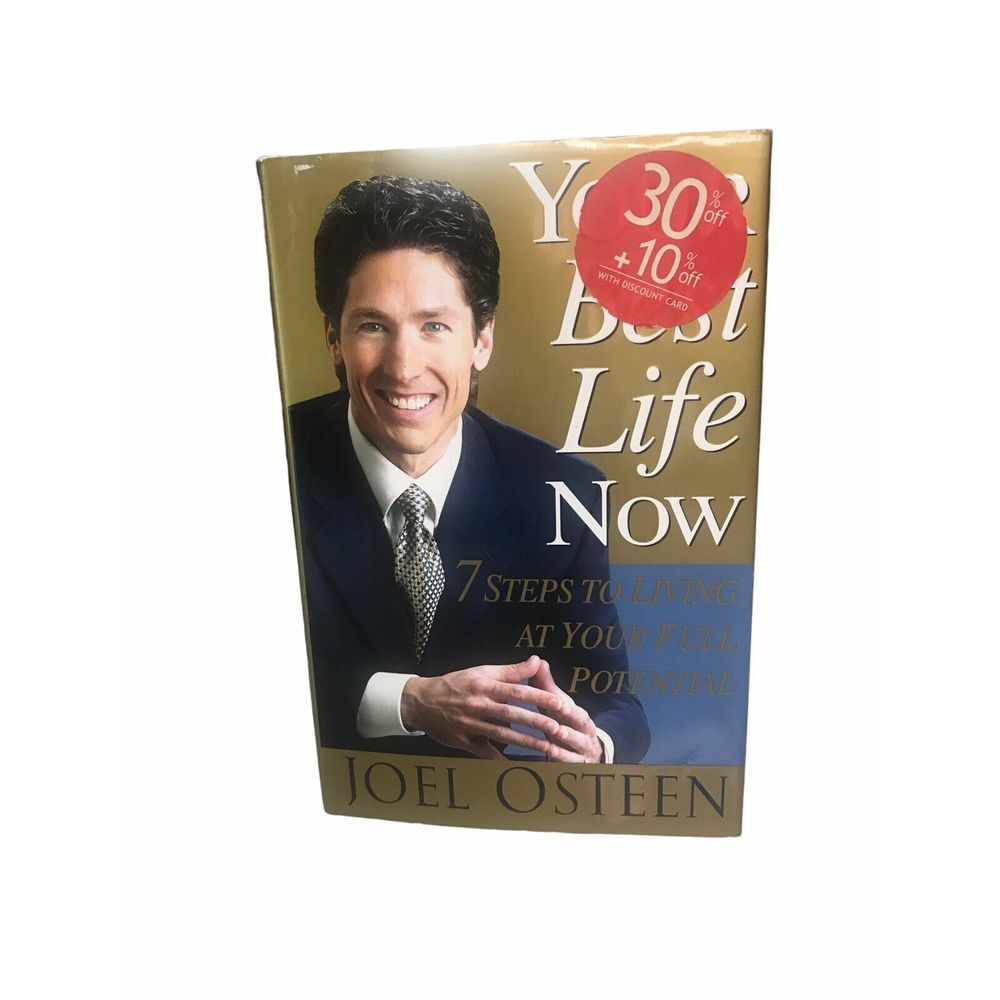 Your Best Life Now: 7 Steps to Living at Your Full Potential by Joel Osteen‎